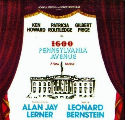 A poster for the original production of "1600 Pennsylvania Avenue," featuring major names, an image of the White House, and a curtain frame.